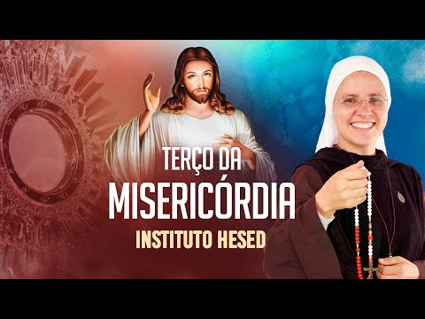 Terço da Misericórdia | 08/07