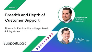 Breadth and Depth of Customer Support: Finance for Predictability in Usage-Based Pricing Models