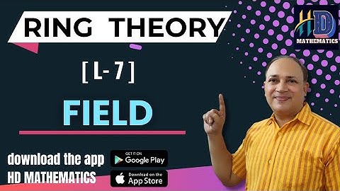 Field in modern algebra abstract algebra/L7/Bsc Msc csir net maths upsc maths gate maths in hindi