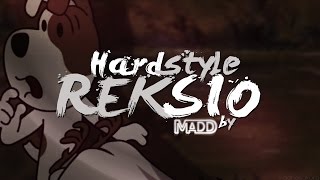 REKSIO THEME - MADD HARDSTYLE REMIX!