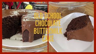 This Chocolate Cake Was So  Very Impressive To Even Me/OLD SCHOOL BUTTERMILK CHOCOLATE CAKE