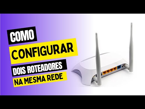 Vídeo: Como Configurar Uma Rede Local Por Meio De Um Roteador