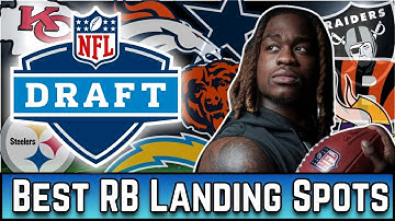 Best Landing Spots for Rookie RBs | NFL Draft