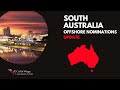 South Australia Offshore Nominations Update