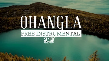 [SOLD] OHANGLA INSTRUMENTAL 2022 Prod. By 360Empire