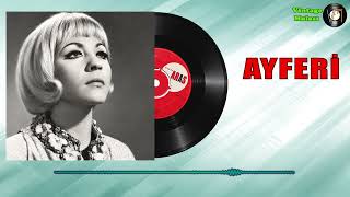 Ayferi - Bu Son Olsun 1968 (Plak Kaydı) •