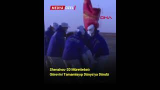 Shenzhou-20 Mürettebatı Görevini Tamamlayıp Dünya’ya Döndü
