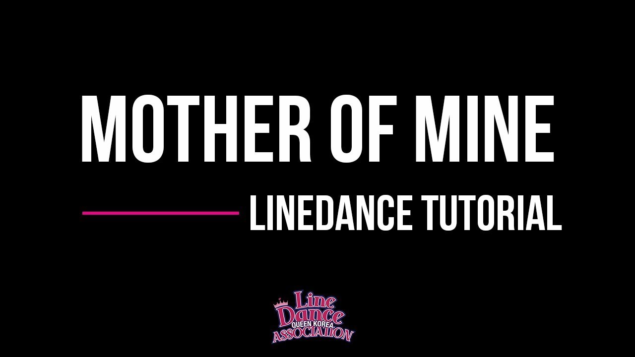 Mother Of Mine Line Dance (Kyung Hee Lee) Tutorial
