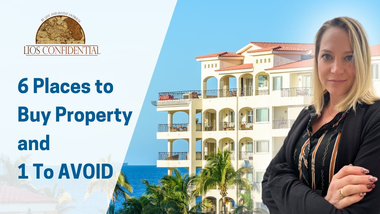 The Best Countries To Invest In Real Estate In 2025... And The Most Overhyped Country!