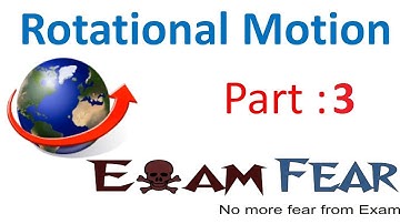 Physics Rotational Motion part 3 (System of particles) CBSE class 11