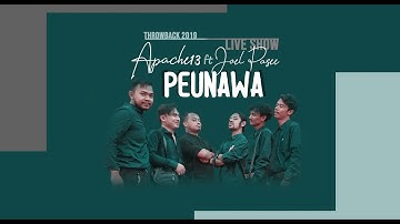 [Live Show] Peunawa - Apache13 ft Joel Pasee