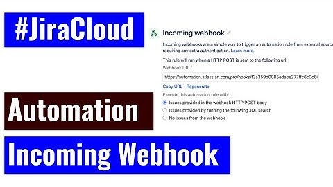 Jira Cloud Automation - Incoming Webhook