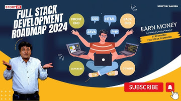 Story 1: Full Stack Development Roadmap 2024 | Earn Money | Career for Beginners | Story By Rakesh