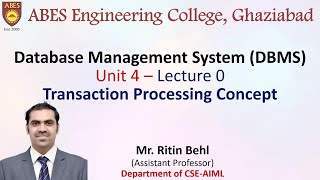 Lecture 0 (Unit 4) || Transaction Processing Concept || Database Management System (DBMS)