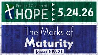 The Marks of Maturity