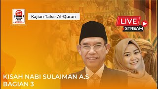 KISAH NABI SULAIMAN A.S BAGIAN 3