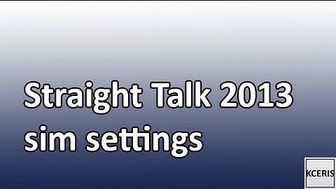 Straight Talk/Net10 AT&T and T-mobile 3g/4g LTE new sim settings to send/receive mms and data