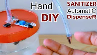 Diy Automatic Alcohol &amp; Hand Sanitizer Machine (Without Arduino) || Sanitizer Dispenser