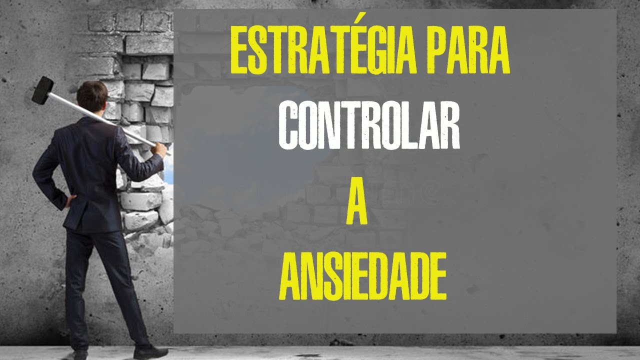 Dicas para controlar a ansiedade - YouTube