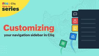 How-To Videos | Customizing your navigation sidebar | Zoho Cliq screenshot 3