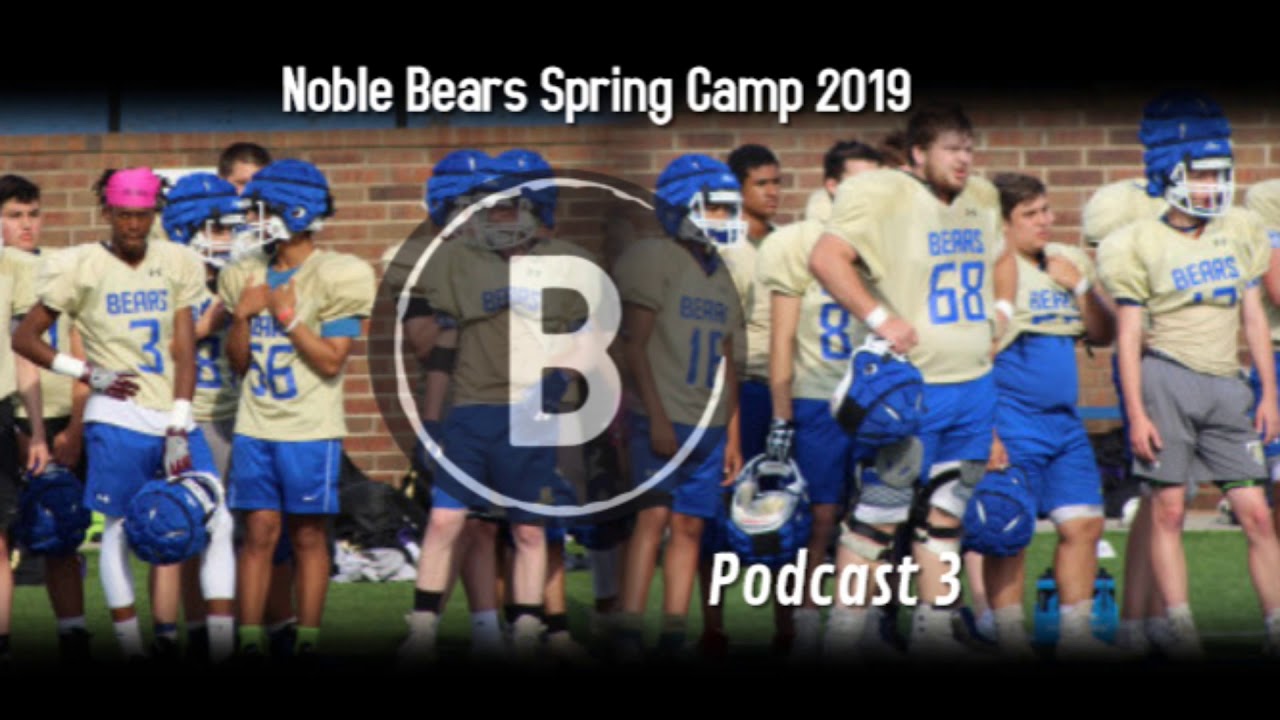 Our thoughts on Noble Bears Spring Camp!