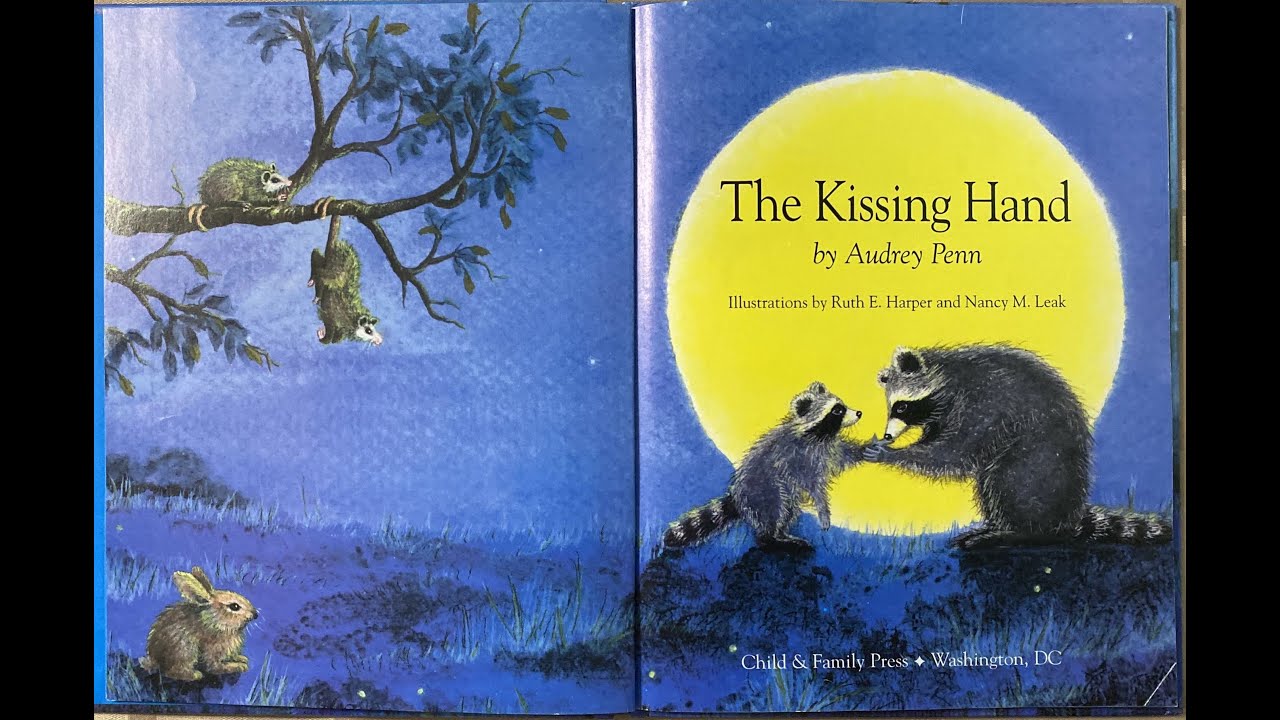 The Kissing Hand - Read Aloud - YouTube
