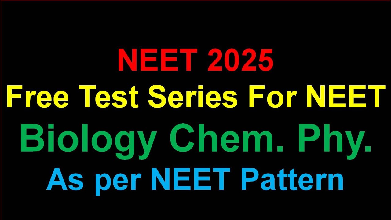NEET Test Series Boost Your Score Biology Chemistry and Physics - YouTube