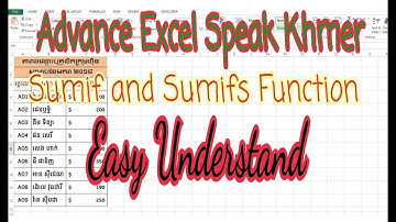Advance Excel - How to use Sumif & Sumifs Function, Speak Khmer