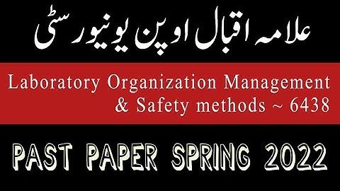 Laboratory Organization, Management & Safety methods | 6438 Past Paper Spring 2022