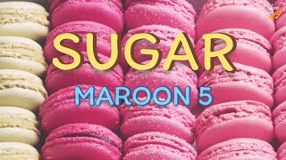 SUGAR : MAROON 5 (With Lyrics) Resimi