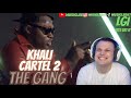 THE FLOW WAS INSANE!!! KHALI CARTEL 2 - KHALIGRAPH JONES & THE GANG REACTION
