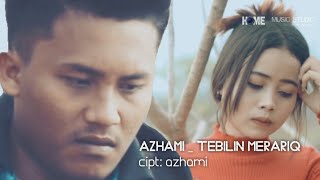 Lagu sasak terbaru. AZHAMI _ TEBILIN MERARIQ. (official musik video)