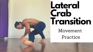 Movement Practice - Lateral crab Transition