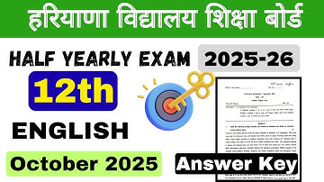 Class 12 English Half Yearly Solved Paper 2025-26 🗝️Haryana Board Half Yearly Exam Answer Key 