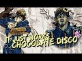 IT JUST WORKS: Chocolate Disco