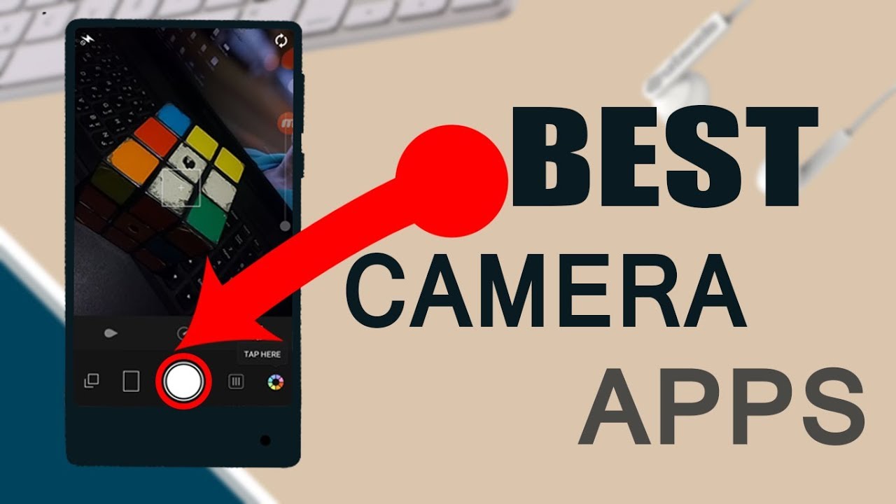 Top 5 Best Camera Apps For Android You Must Try 2017