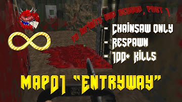 Chainsaw forever... Doom II Challenge - Map01 Entryway - Chainsaw Only, Respawn Monsters, 100+ Kills