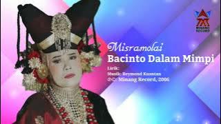 Misramolai - Bacinto Dalam Mimpi (Video Lirik)