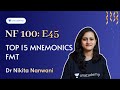 Nf100 e45  top 15 mnemonics fmt  dr nikita nanwani