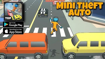Mini Theft Auto  Gameplay Walkthrough  All Levels Gameplay (Android, iOS)