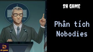 Phân tích game kinh dị Nobodies | horror game | sh game