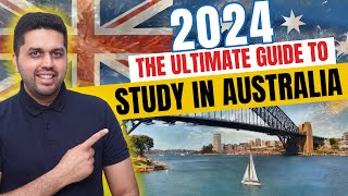 The Ultimate Guide to Study in Australia For International Students in 2024