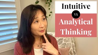 Intuitive vs Analytical Thinking