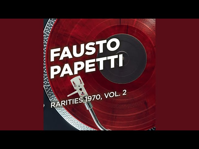 Fausto Papetti - Je T'aimerai Jusqu'a La Fin Du Monde