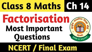 NCERT Class 8 Maths Factorisation Most Important Questions | Factorisation Class 8 | Chapter 14