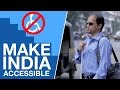 Being Aware #MakeIndiaAccessible