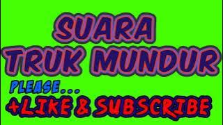 Suara Mobil Truk Mundur