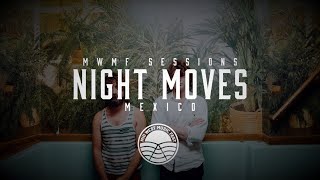 Night Moves - 