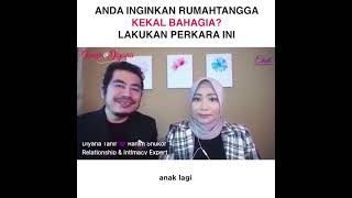 ANDA INGINKAN RUMAHTANGGA KEKAL BAHAGIA LAKUKAN PERKARA INI