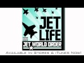 Jet Life - 